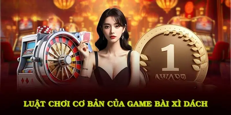 Luật chơi cơ bản của game bài xì dách tại nhà cái ww88